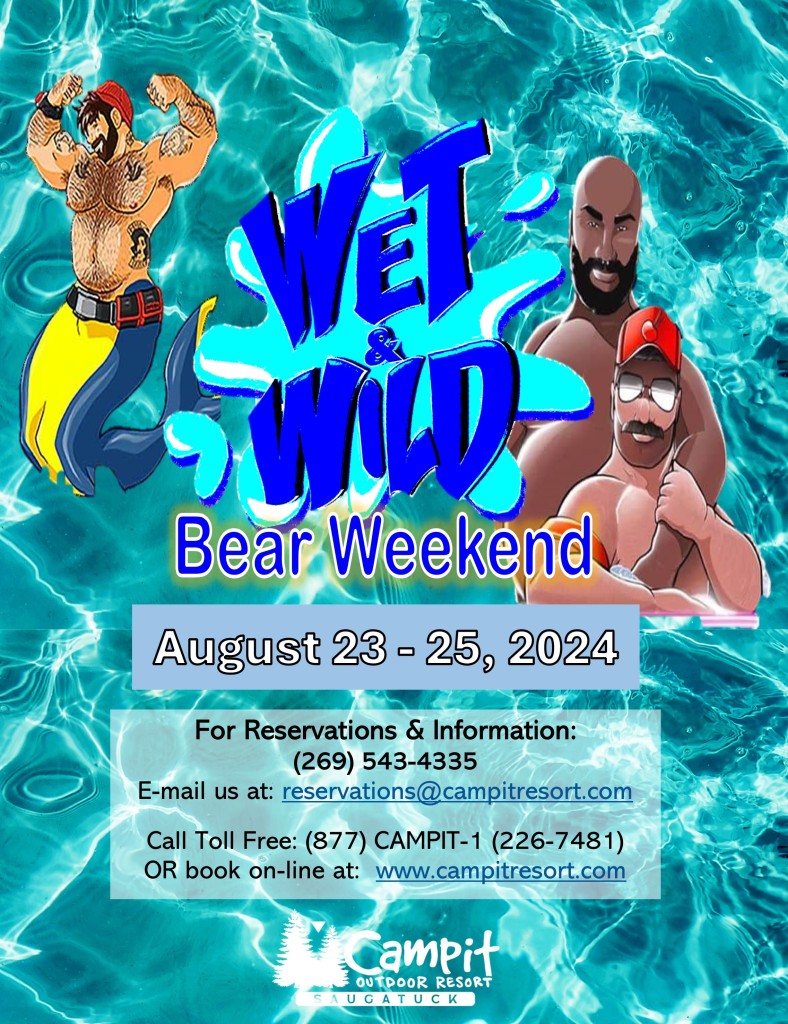 Wet & Wild Bear Weekend